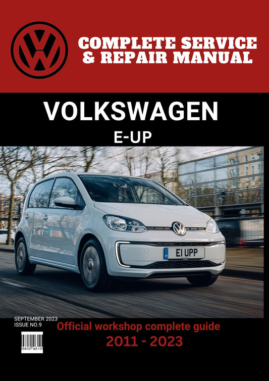 E-up 2011 - 2023 Workshop Repair and Maintenance Manual