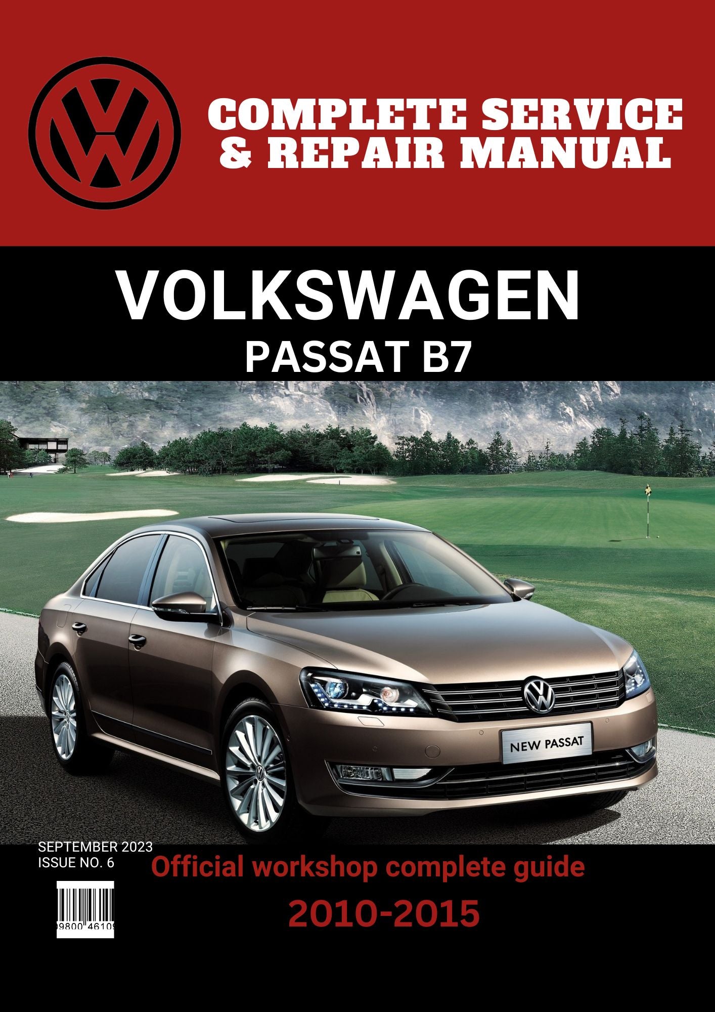 Passat B7 2010 - 2015 Workshop Repair and Maintenance Manual