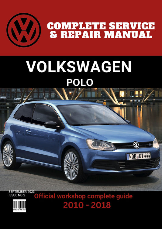 Polo 2010 - 2018 Workshop Repair and Maintenance Manual