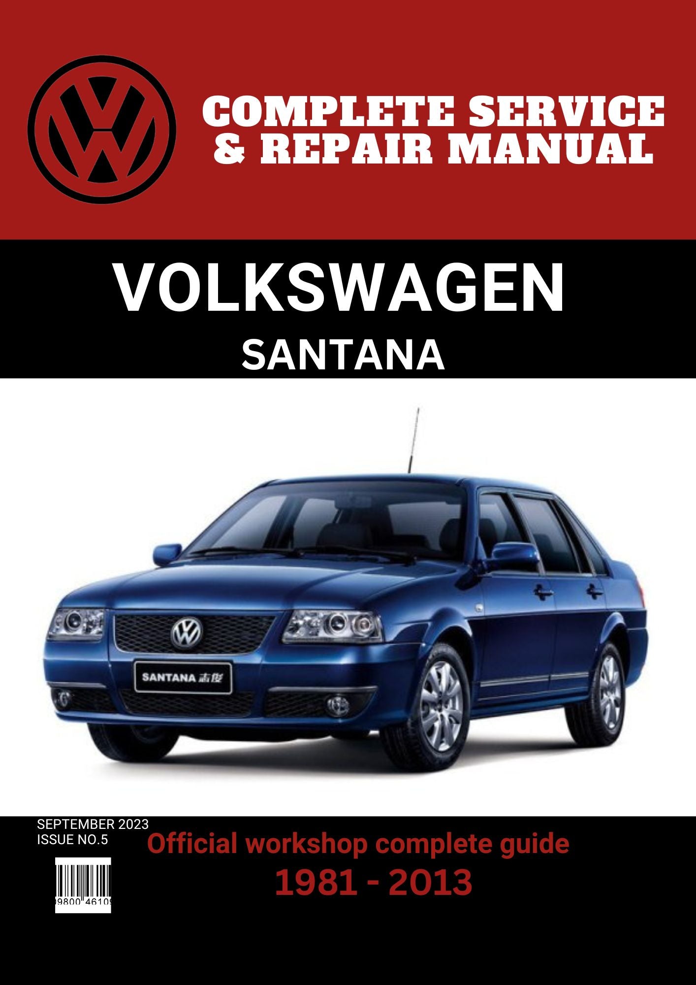 Santana 1981 - 2013 Workshop Repair and Maintenance Manual