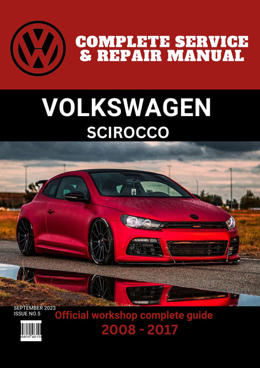 Scirocco 2008 - 2017 Workshop Repair and Maintenance Manual