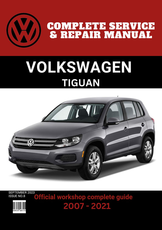 Tiguan 2007 - 2021 Workshop Repair and Maintenance Manual